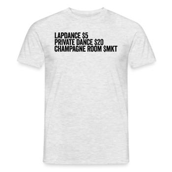 Lapdance Private Dance Room Stripperin - Männer T-Shirt - Grau meliert - Vorne - AI Model Male 178 dark (178cm)