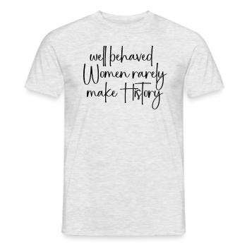 Les femmes bien élevées entrent rarement dans l’histoire - T-shirt homme - gris chiné - Devant - AI Model Male 178 dark (178cm)