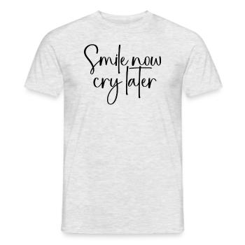 Souriez maintenant, pleurez plus tard - T-shirt homme - gris chiné - Devant - AI Model Male 178 dark (178cm)
