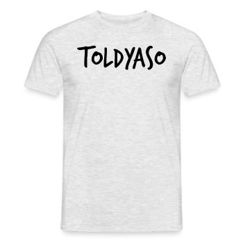 Toldyaso Lustig, ich habe es dir so lustig gesagt, - Männer T-Shirt - Grau meliert - Vorne - AI Model Male 178 dark (178cm)