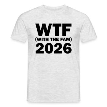 WTF With The Fam 2026 WTF Familientreffen 202Fami6 - Männer T-Shirt - Grau meliert - Vorne - AI Model Male 178 dark (178cm)