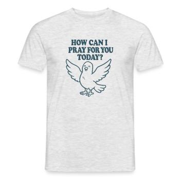 How can I pray for you today? - Men's T-Shirt - heather grey - Front - AI Model Male 178 dark (178cm)