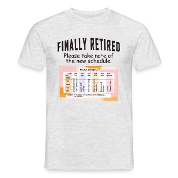 Retired Schedule Daily Routine - Men's T-Shirt - heather grey - Front - AI Model Male 178 dark (178cm)