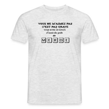 Vous ne m aimez pas c est pas grave. - T-shirt homme - gris chiné - Devant - AI Model Male 178 dark (178cm)