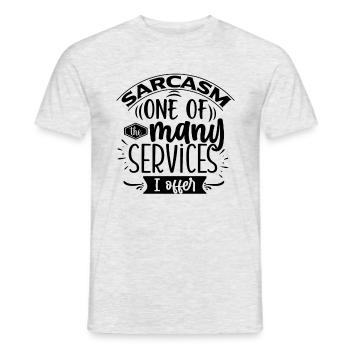 Sarcasm One Of The Many Services I Offer - Männer T-Shirt - Grau meliert - Vorne - AI Model Male 178 dark (178cm)