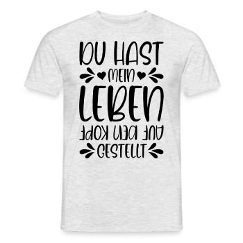 Du hast mein Leben auf den Kopf gestellt - Männer T-Shirt - Grau meliert - Vorne - AI Model Male 178 dark (178cm)