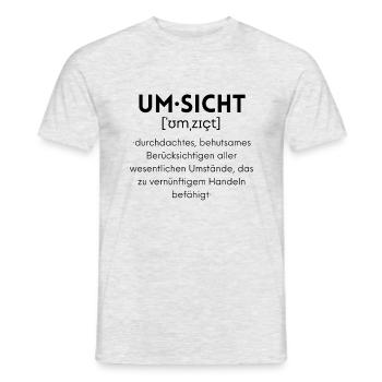 Lustige Sprüche Zitat - Umsicht - Männer T-Shirt - Grau meliert - Vorne - AI Model Male 178 dark (178cm)
