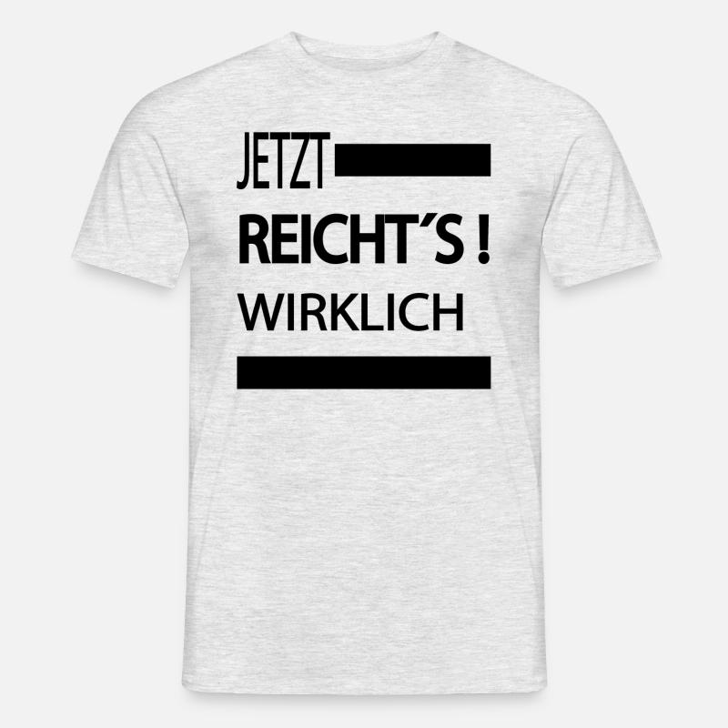 Sprüche Statement mit Spruch Mir reichts wirklich - Männer T-Shirt - Grau meliert