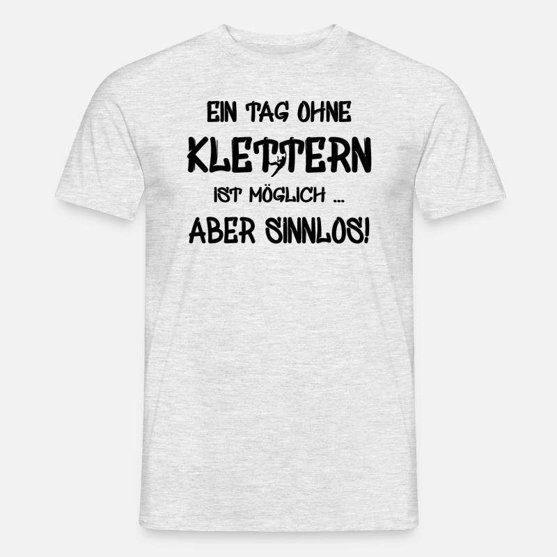 klettern Spruch - Männer T-Shirt - Grau meliert