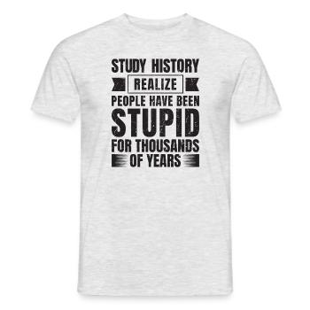 Studieren Sie Die Geschichte Erkennen Sie, Dass - Männer T-Shirt - Grau meliert - Vorne - AI Model Male 178 dark (178cm)