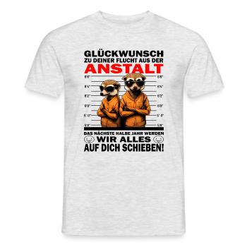 Glückwunsch zur Flucht aus der Anstalt Jobwechsel - Männer T-Shirt - Grau meliert - Vorne - AI Model Male 178 dark (178cm)