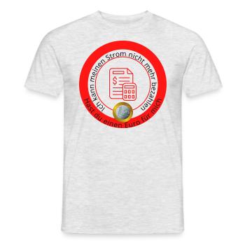 Ich kann meinen Strom nicht mehr bezahlen - Männer T-Shirt - Grau meliert - Vorne - AI Model Male 178 dark (178cm)