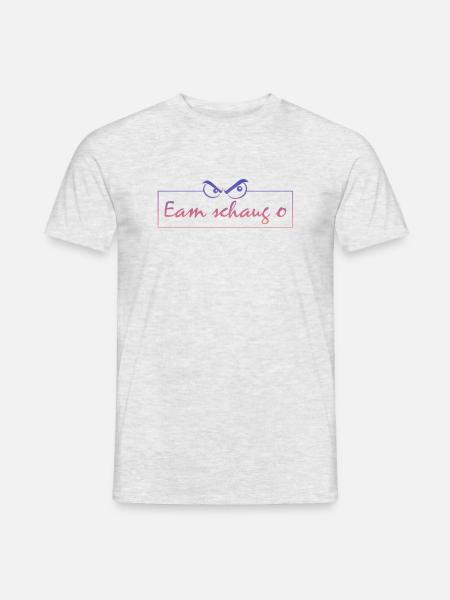Eam schaug o - Männer T-Shirt - Grau meliert