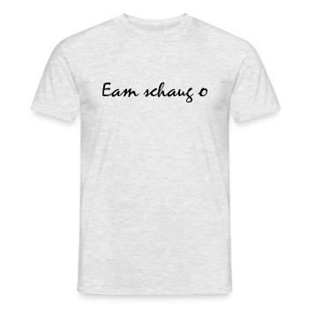 Eam schaug o Spruch Bayern - Männer T-Shirt - Grau meliert - Vorne - AI Model Male 178 dark (178cm)