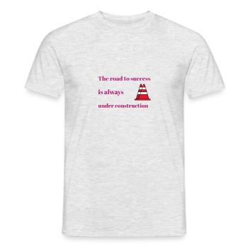 The road to success is always under construction - Men's T-Shirt - heather grey - Front - AI Model Male 178 dark (178cm)