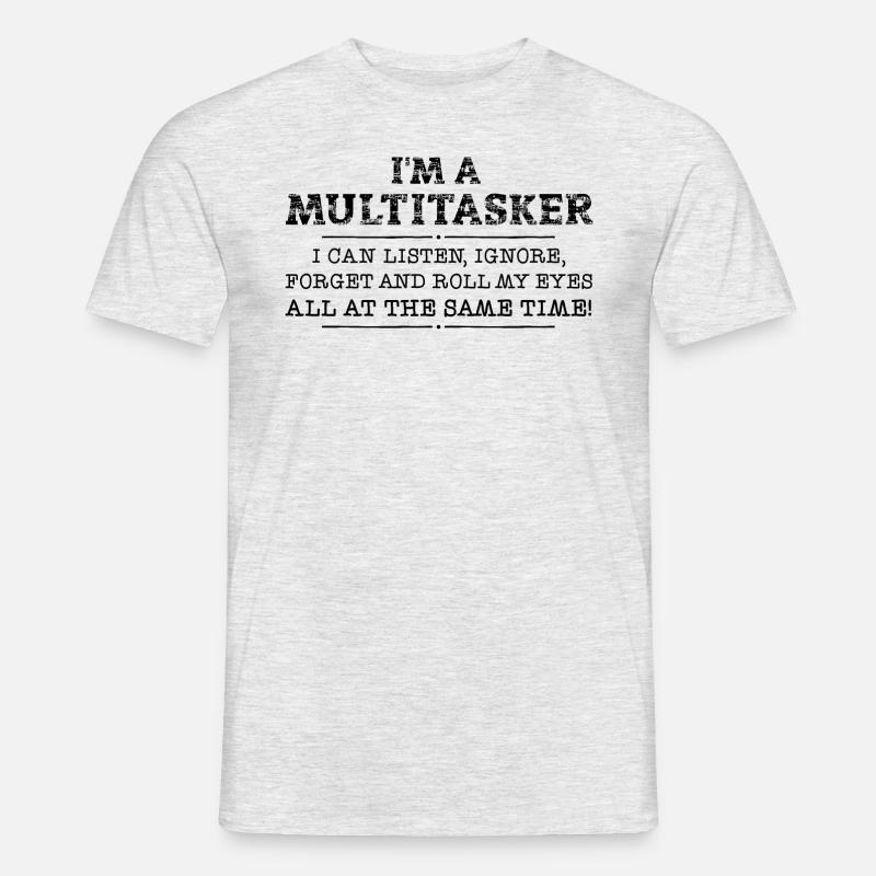 Ich bin ein Multitasker - Männer T-Shirt - Grau meliert