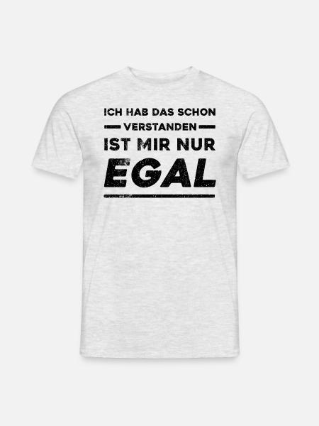 Ich Hab Das Schon Verstanden Ist Mir Nur Egal - Männer T-Shirt - Grau meliert