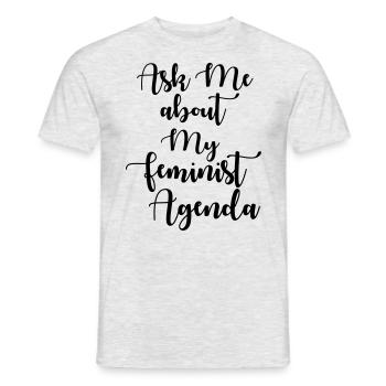 Ask Me About My Feminist Agenda - Men's T-Shirt - heather grey - Front - AI Model Male 178 dark (178cm)