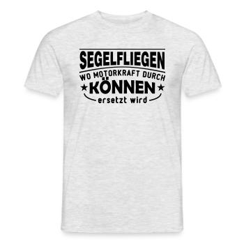 segelfliegen, wo motorkraft durch können ersetzt w - Männer T-Shirt - Grau meliert - Vorne - AI Model Male 178 dark (178cm)
