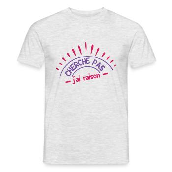 Cherche pas j'ai raison - T-shirt homme - gris chiné - Devant - AI Model Male 178 dark (178cm)