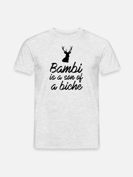 Bambi is a son of a biche - T-shirt homme - gris chiné