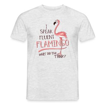 Ich spreche fließend Flamingo! Pink Wasservogel - Männer T-Shirt - Grau meliert - Vorne - AI Model Male 178 dark (178cm)