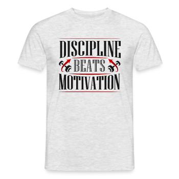 Discipline Beats Motivation - Men's T-Shirt - heather grey - Front - AI Model Male 178 dark (178cm)