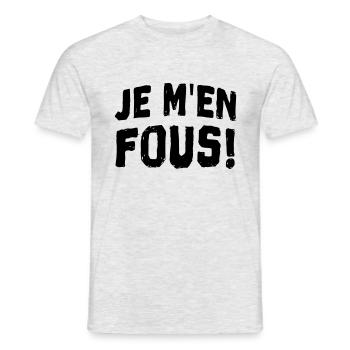 Je m'en fous - T-shirt homme - gris chiné - Devant - AI Model Male 178 dark (178cm)