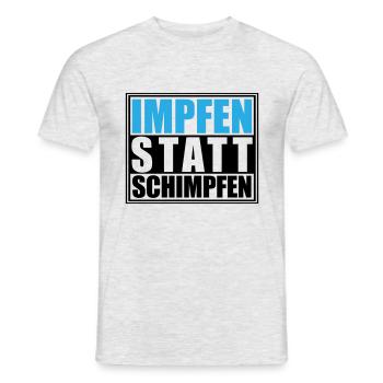 Impfen statt Schimpfen, Corona | Farben änderbar - Männer T-Shirt - Grau meliert - Vorne - AI Model Male 178 dark (178cm)