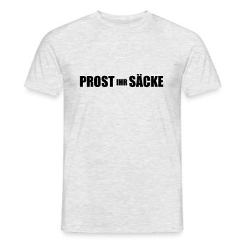 Prost ihr Säcke - Männer T-Shirt - Grau meliert - Vorne - AI Model Male 178 dark (178cm)