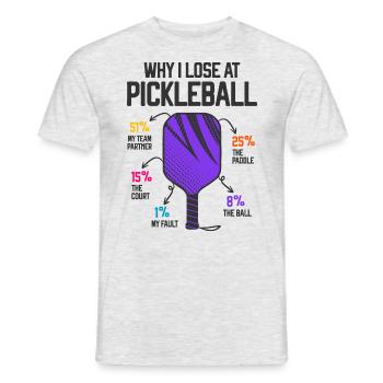 Why I Lose at Pickleball Player Funny Pickleballer - Men's T-Shirt - heather grey - Front - AI Model Male 178 dark (178cm)