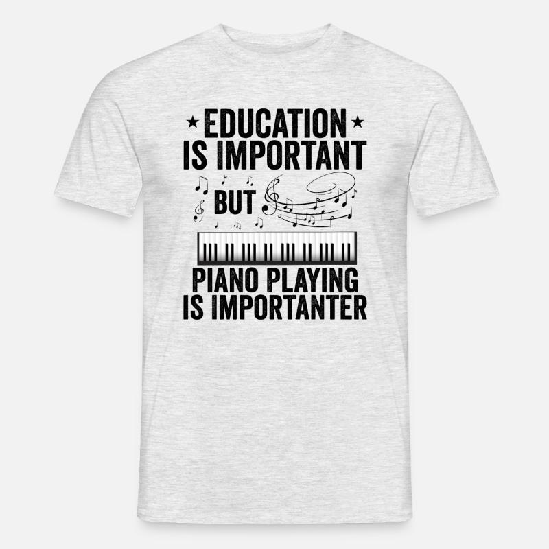 L'educazione è importante ma il pianoforte è più importante - T-shirt uomo - grigio melange