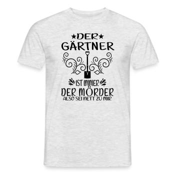 Der Gärtner Ist Immer Der Mörder Garten Humor - Männer T-Shirt - Grau meliert - Vorne - AI Model Male 178 dark (178cm)