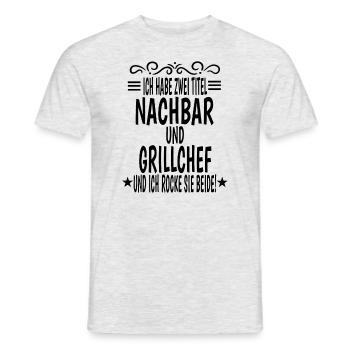 Ich Habe Zwei Titel Nachbar Und Grillchef Grillen - Männer T-Shirt - Grau meliert - Vorne - AI Model Male 178 dark (178cm)