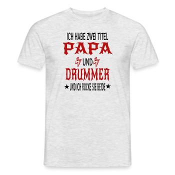 Ich Habe Zwei Titel Papa Und Drummer Schlagzeuger - Männer T-Shirt - Grau meliert - Vorne - AI Model Male 178 dark (178cm)