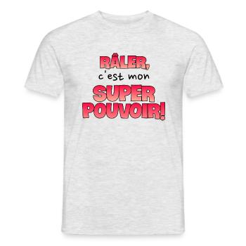 Râler c'est mon super pouvoir. Râleur. Râleuse. - T-shirt homme - gris chiné - Devant - AI Model Male 178 dark (178cm)