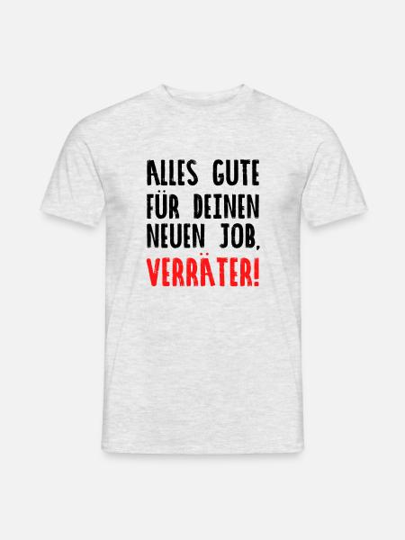 Alles Gute Für Deinen Neuen Job Verräter! - Männer T-Shirt - Grau meliert