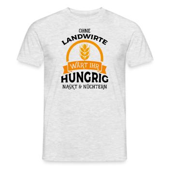 Ohne Landwirte wärt ihr hungrig nackt & nüchtern - - Männer T-Shirt - Grau meliert - Vorne - AI Model Male 178 dark (178cm)