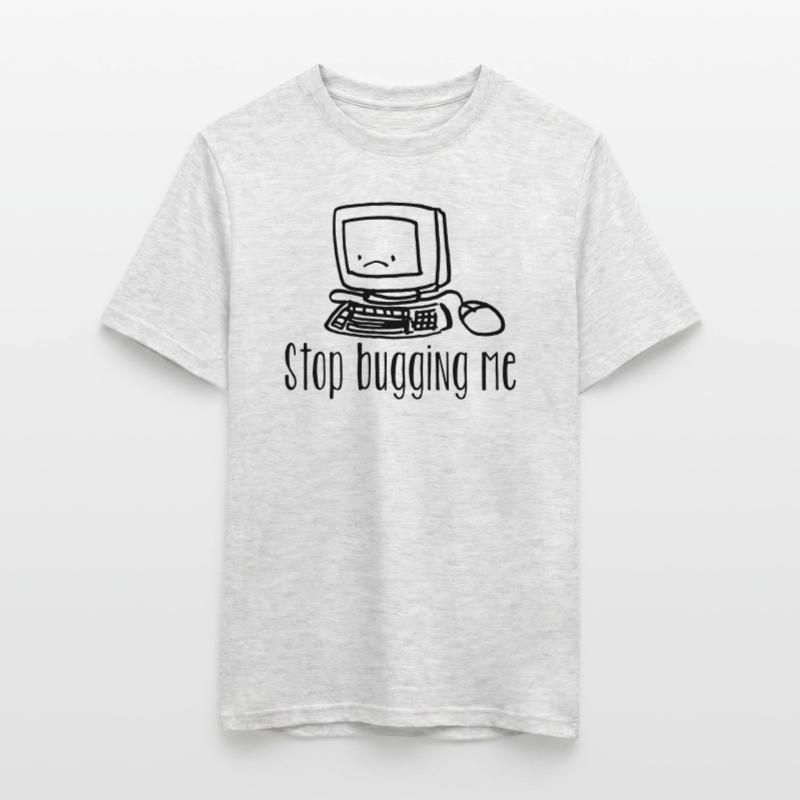 coder shirt stop bugging Männer T-Shirt