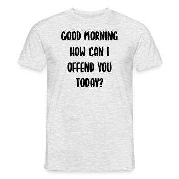 Bonjour, comment puis-je vous offenser aujourd’hui ? - T-shirt homme - gris chiné - Devant - AI Model Male 178 dark (178cm)