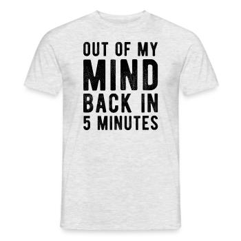 In 5 Minuten wieder aus dem Kopf - Männer T-Shirt - Grau meliert - Vorne - AI Model Male 178 dark (178cm)