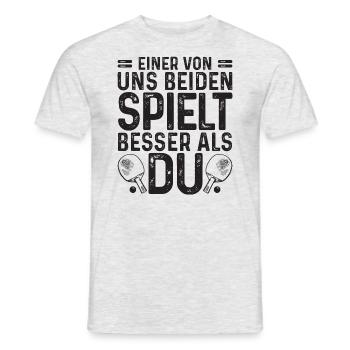 Einer von uns spielt besser als Du, Ping Pong - Männer T-Shirt - Grau meliert - Vorne - AI Model Male 178 dark (178cm)