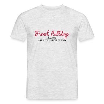 French Bulldog are a girls best friend - Männer T-Shirt - Grau meliert - Vorne - AI Model Male 178 dark (178cm)