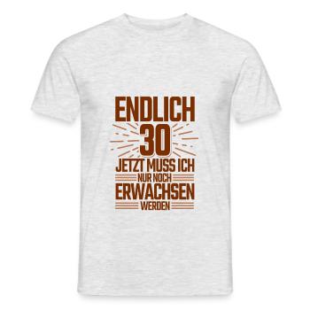 Funny birthday saying for the 30th birthday - Men's T-Shirt - heather grey - Front - AI Model Male 178 dark (178cm)