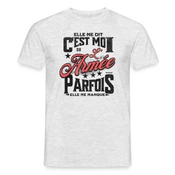 elle me dit : c'est moi ou l'armée... - T-shirt homme - gris chiné - Devant - AI Model Male 178 dark (178cm)