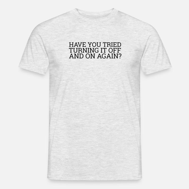 "Turning it Off and On Again" | Computer, IT - Männer T-Shirt - Grau meliert