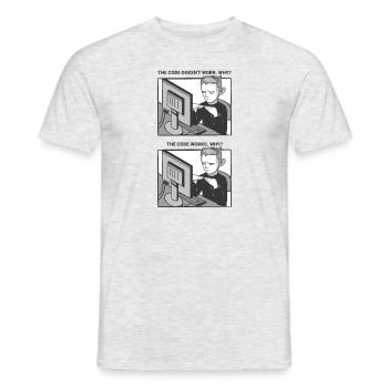 "My Code Works. WHY?" | Programmierer - Männer T-Shirt - Grau meliert - Vorne - AI Model Male 178 dark (178cm)