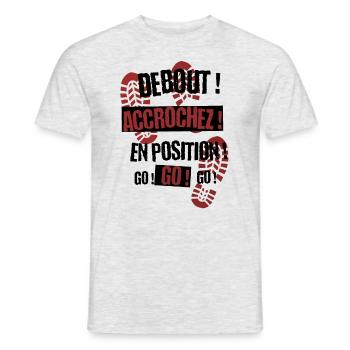 Debout, accrochez , en position, go go go RG - T-shirt homme - gris chiné - Devant - AI Model Male 178 dark (178cm)