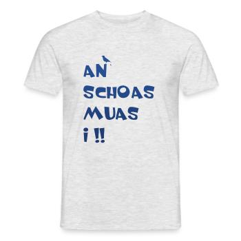 An Schoas muas i, Bayern, Spruch, Rebell - Männer T-Shirt - Grau meliert - Vorne - AI Model Male 178 dark (178cm)