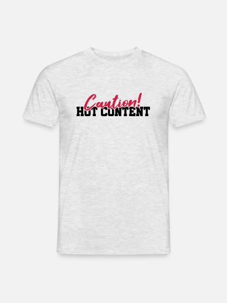 Caution Hot Content - Männer T-Shirt - Grau meliert